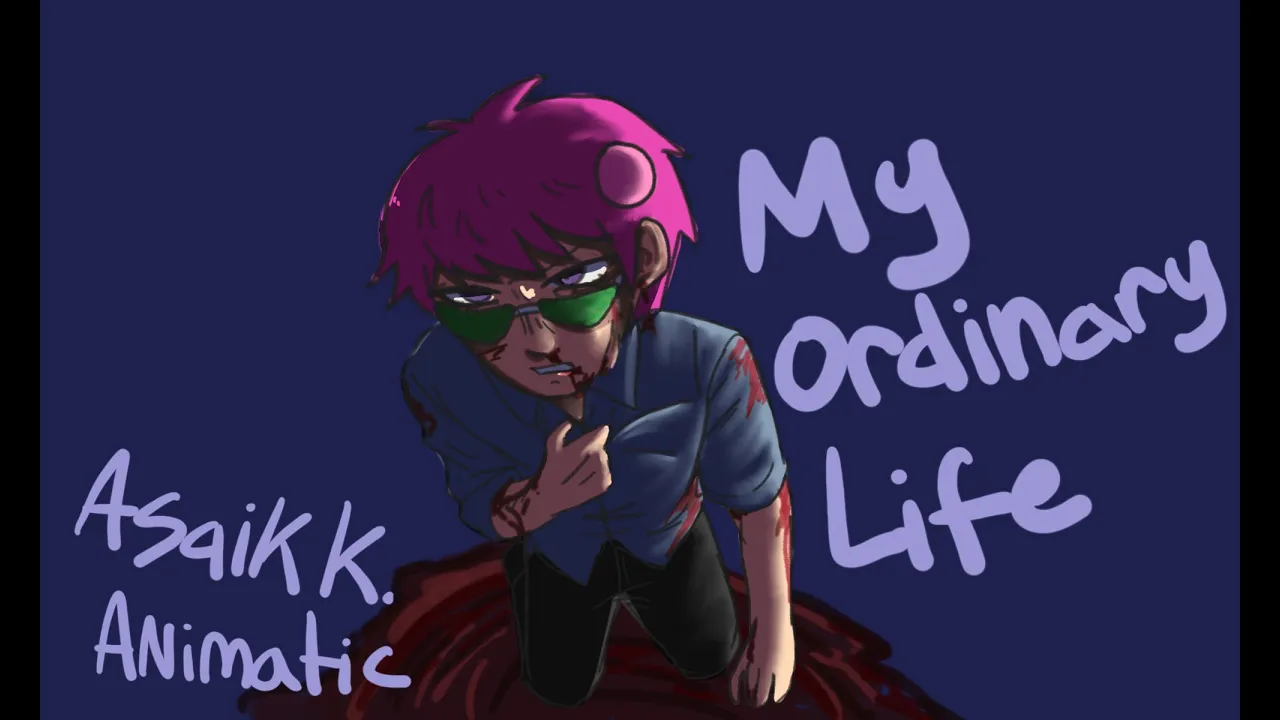 My Ordinary Life - Saiki K