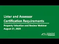 Lister and Assessor Certification Requirements