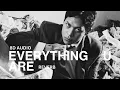 EVERYTHING U ARE (8D AUDIO) - HINDIA