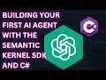 Building your first AI Agent with the Semantic Kernel SDK and C