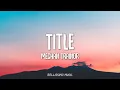 Meghan Trainor - Title (Lyrics)