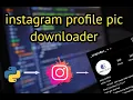 Python program to download Instagram profile picture python Unq coder