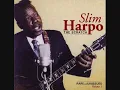 Slim Harpo - Still Rainin' My Heart.
