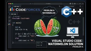 Codeforces 4A Watermelon C VS Code