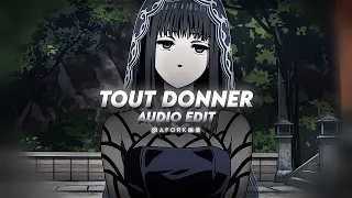 Tout Donner Tiktok Remix Naza Ft Sdm Edit Audio 
