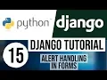 Django Tutorial for Beginners 15 - Alert Handling in Forms Part 2