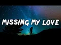 Lagu Missing My Love • Donell Lewis, Fortafy
