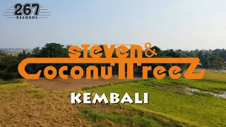 steven u0026 coconuttreez ft richard d gilis kembali official lyric video 