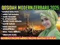 Lagu QOSIDAH TERBARU 2025‼️ QOSIDAH MODERN PALING MERDU BASS EMPUK MENYENTUH HATi YANG PALING DI SUKAI
