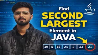 Find Second Largest Element in Java Best Java Interview Question Explained for Beginners CodiXo