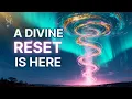 A Divine Reset Is Here | Archangel Gabriel \u0026 Angel Celeste’s Message for Your Next Evolution