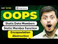 Lecture 72 Object Oriented Programming Static data Member and Function Encapsulation