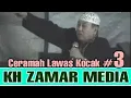 Download Lagu Ceramah KH ZAMAR MEDIA di Jatiluhur 07 Mei 2011