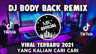 dj body back remix viral tiktok terbaru 2021 mbon mbon remix 