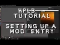 HPL3 Tutorial Setting Up A Mod Entry