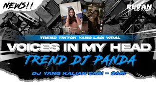 dj voices in my head trend dj panda viral tiktok terbaru party full bass 