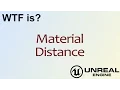 WTF Is Material - Distance in Unreal Engine 4