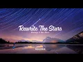 Download Lagu Zac Efron, Zendaya -  Rewrite The Stars (Aquarius Remix)