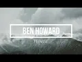 Ben Howard - Promise (Lyrics video)