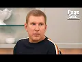 Todd Chrisley fired from prison chapel job for being too chatty with inmates