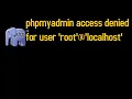 Fix Access denied for user root localhost for phpMyAdmin