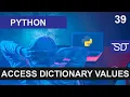 PYTHON LANGUAGE ACCESS DICTIONARY IN PYTHON CLASS 39 SHAN DEVELOPERS