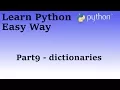 Programming in Python - Part 9 Dictionaries