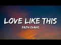 Faith Evans - Love Like This (Lyrics)