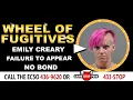 Wheel of Fugitives Episode 483 Emily Creary