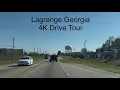 LaGrange Georgia 4K Drive Tour
