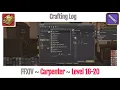 FFXIV Carpenter Crafting Log Level 16-20 - A Realm Reborn