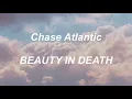 Chase Atlantic - BEAUTY IN DEATH (lyrics)