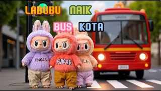 labubu naik bus kota lagu anak indonesia indonesia version 