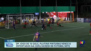 Platina Pinturas brilha em jogo de 10 gols na Copa Sicredi de Futebol Sete