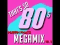 Lagu THAT'S SO 80s MEGAMIX - VOL. 8