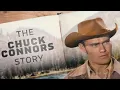 CHUCK CONNORS Hidden Life EXPOSED