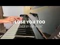 Lagu Lose You Too - SHY Martin piano cover by Rae Music