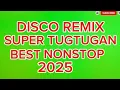 Download Lagu DISCO REMIX SUPER TUGTUGAN BEST NONSTOP 2025