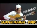 Lagu SAJADAH PANJANG - BIMBO (Kakek Alip_Ba_Ta) COVER GITAR FINGERSTYLE Lagu religi kakek bergitar