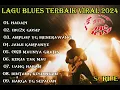 Download Lagu Lagu blues terbaik viral 2024(official music video)