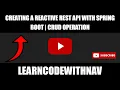 Creating a Reactive REST API with Spring Boot Spring Reactive CRUD with spring boot R2DBC MySql