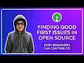How to Find Good First Issues in Open Source