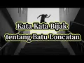 Download Lagu kata kata bijak tentang batu loncatan