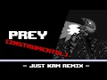 Lagu Prey (INSTRUMENTAL) - Vs. Sonic.Exe (Just Kam Remix)