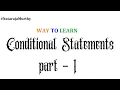 Conditional Statements Part - 1 Nataraja Murthy