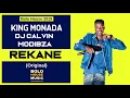 King Monada - Rekane ft Dj Calvin & Modibza (New Hit 2019)