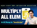 Multiply All Elements in an Array using map in JavaScript Easy Tutorial JS for Beginners