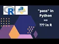 21 How to skip an iteration in R and Python