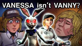 FNAF THEORY - Is Vanessa REALLY Vanny Vanessa and Vanny EXPLAINED FNAF Security Breach Theory