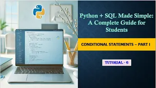 Python SQL Made Simple Conditional Statements in Python - Part I